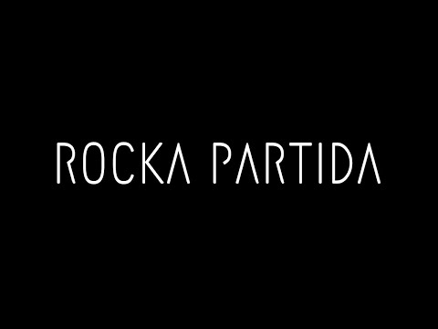 Rocka Partida #001 || 22.03.2020